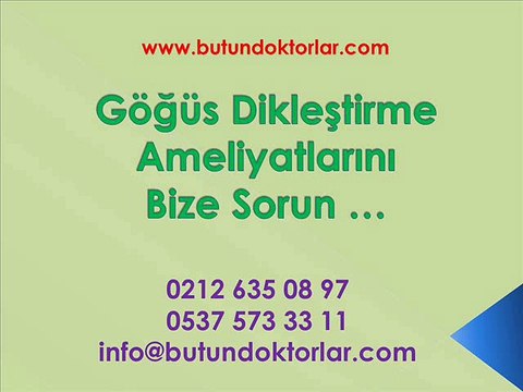 göğüs dikleştirme, göğüs dikleştirme ameliyatı, gögüs diklestirme egzersizleri,