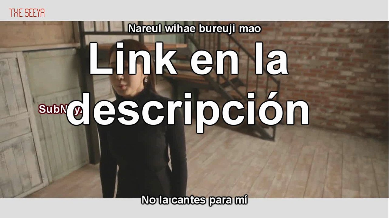 THE SEEYA - The Song of love Feat. LE (EXID) MV [Sub Español + Rom]