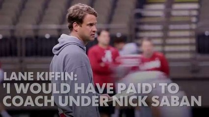 Lane Kiffin: "I would have paid" to coach with Saban