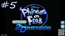 Phineas y Ferb A Traves de la 2ª Dimension - Let's Play - 100% Español - #5