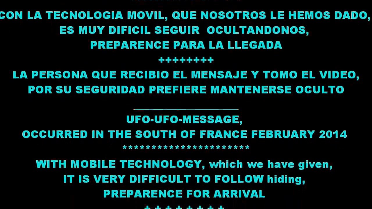 OVNI AUTENTICO SUL DA FRANCIA 2014 MENSAJE EXTRATERRESTRE