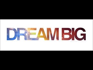 Dream Big (Lyrics) by The Electric Trunk