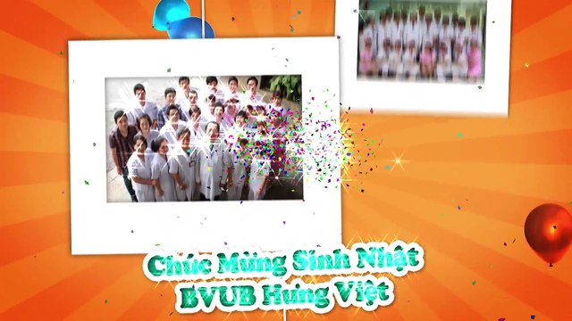 Slide ảnh sinh nhật - BVUB Hưng Việt 34 Đại cồ việt