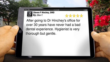 Steven F Hinchey, DMD S. Glastonbury - Amazing Five Star Review by Ellen T.