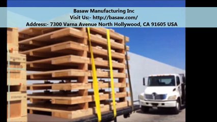 Basaw Manufacturing Inc : Shipping And Crating Services In North Hollywood, CA