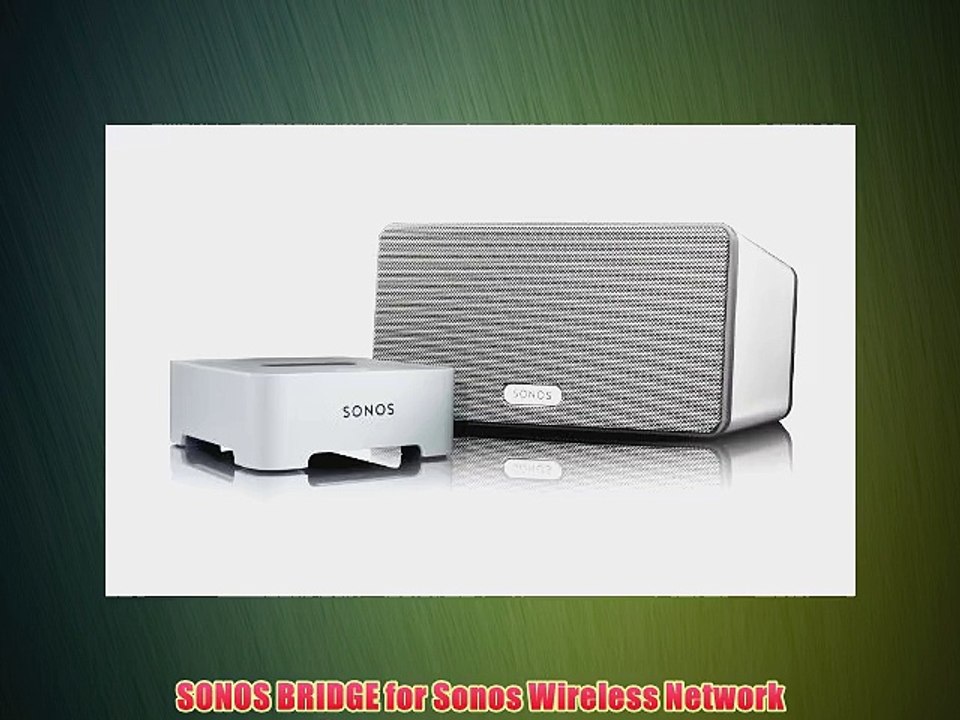 SONOS BRIDGE for Sonos Wireless Network