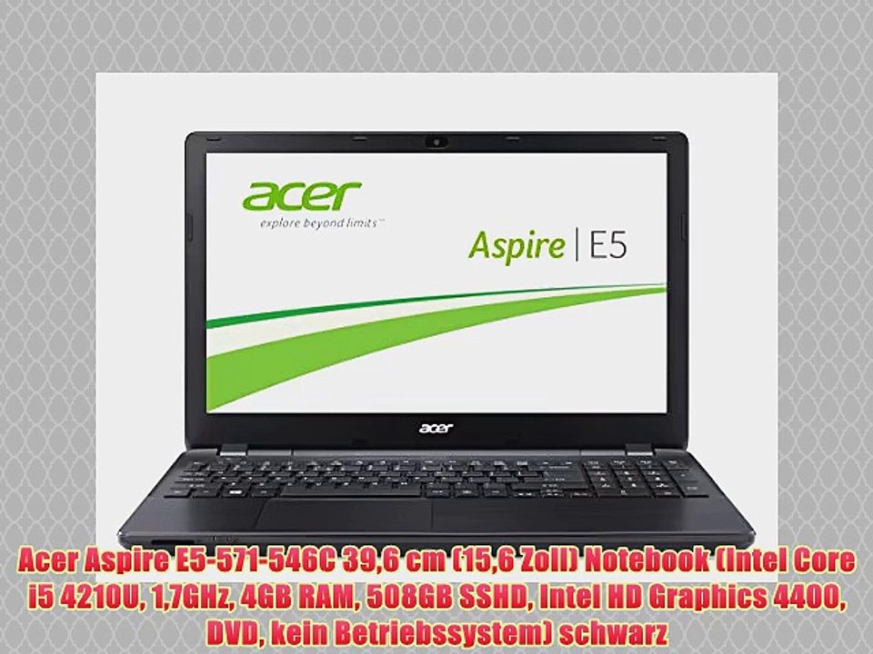 Acer Aspire E5-571-546C 396 cm (156 Zoll) Notebook (Intel Core i5 4210U 17GHz 4GB RAM 508GB