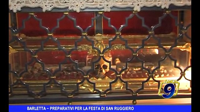 BARLETTA | Tutto pronto per la festa di San Ruggiero