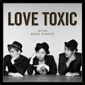 [Mini Album] Royal Pirates – 02. 사랑에 빠져 (Love Toxic) [2nd Mini Album]