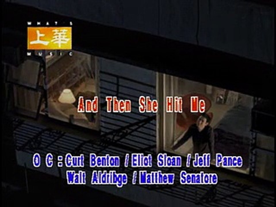 KTV - 張學友 - And Then She Hit Me