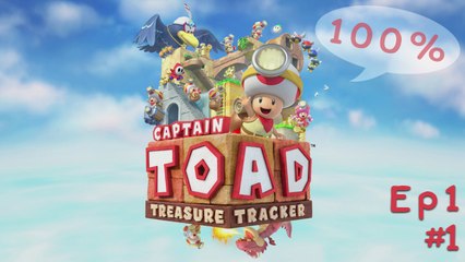 [Captain Toad] Prologue épisode 1 + stage 1 - Première quête au col cueillette