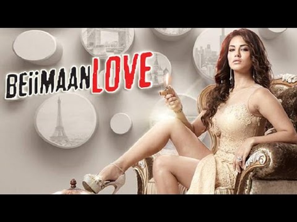 Beimaan Love First Look - Sunny Leone Looks Hawwttt