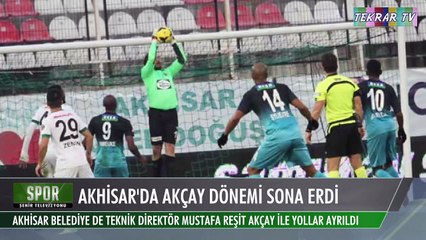 Akhisar'da Akçay Dönemi Sona Erdi