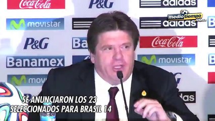 15 - 'Piojo' anunció sus 23 del Tri para el Mundial Brasil 2014
