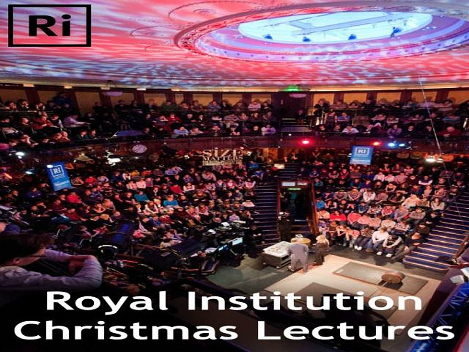 Royal Institution Christmas Lectures Season 2014 episode 2 "Sparks Will Fly Making contact" live stream 2014- episode 2
