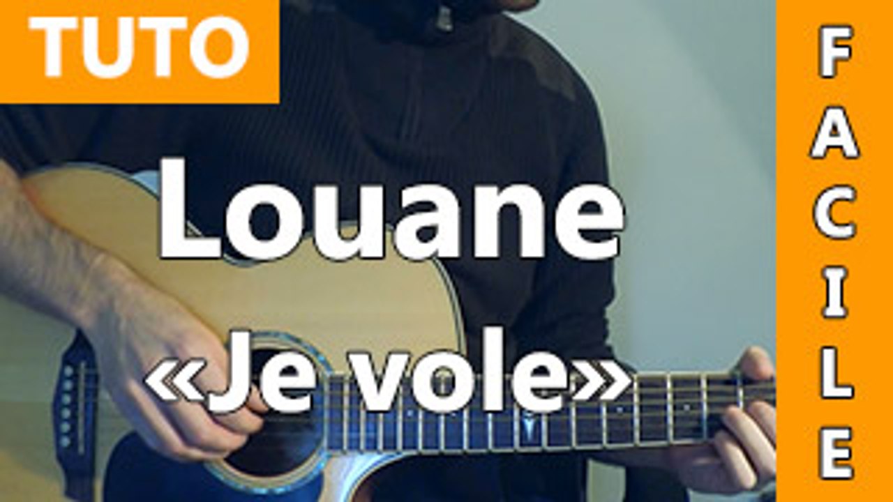 Je vole - Louane - Cours de Guitare ( Facile )