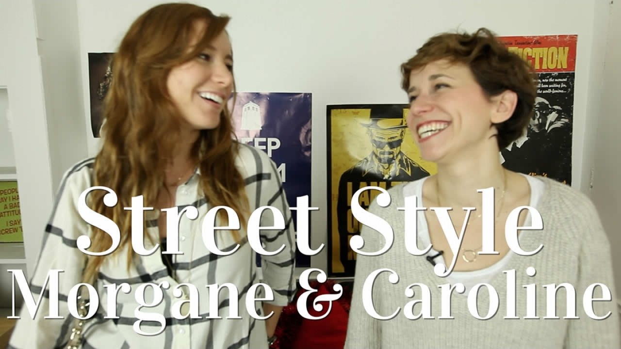 Street Style - Morgane & Caroline de San Diego