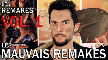 LE FOSSOYEUR DE FILMS - Les mauvais remakes