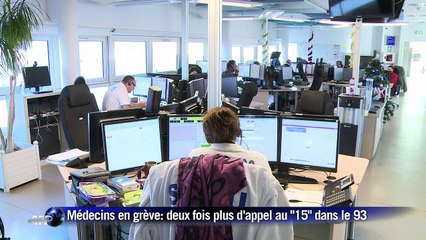 Médecins en grève: deux fois plus d'appels au "15" dans le 93