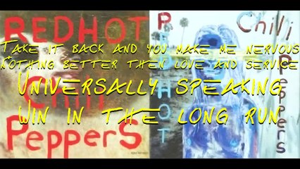 Red Hot Chili Peppers - Universally Speaking with lyrics