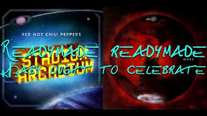 Red Hot Chili Peppers - Readymade with lyrics