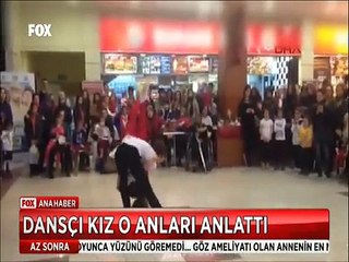 Ölümden dönen Dansçı Kız O Anları anlattı