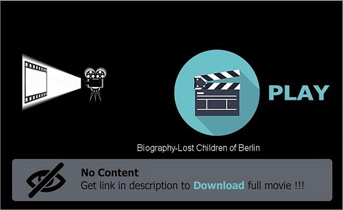 Download Biography-Lost Children of Berlin Movie For Ipod