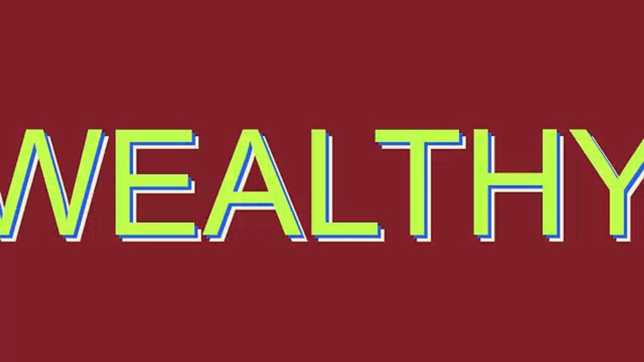 How to Pronounce WEALTHY