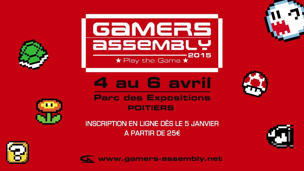 Gamers Assembly 2015 - du 4 au 6 avril