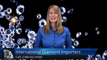 International Diamond Importers Rochester Hills         Impressive         Five Star Review by Christian B.