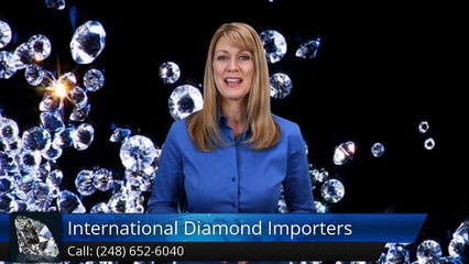 International Diamond Importers Rochester Hills         Impressive         Five Star Review by Christian B.