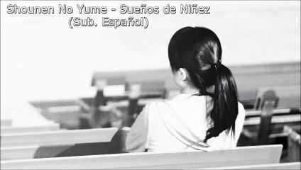 Tainaka Sachi - Shounen No Yume (Sub. Español)