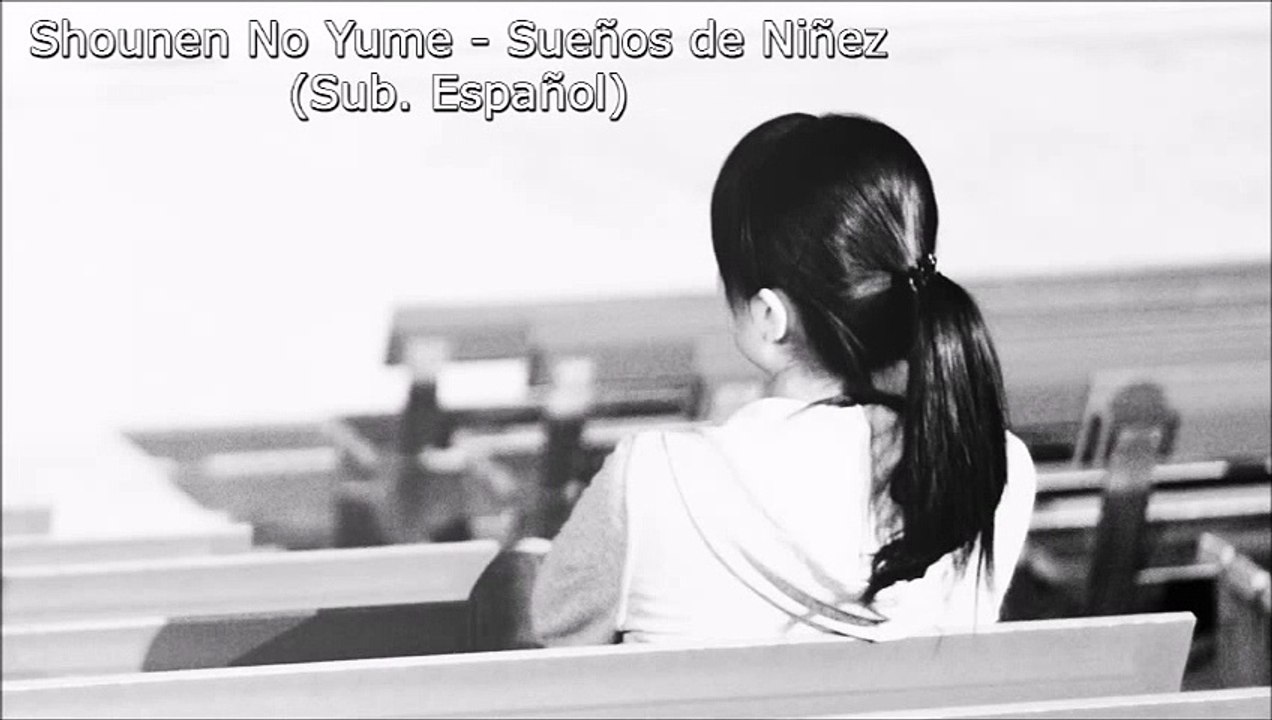 Tainaka Sachi - Shounen No Yume (Sub. Español)