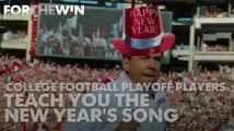 College Football Playoff players teach you the words to Auld Lang Syne