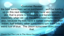 Jason Natural Products - Sunbrellas Kids Natural Sunscreen 45 SPF - 4 oz. Review