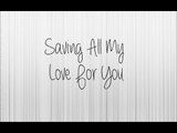 Saving All My Love For You - Whitney Houston (piano instrumental   lyrics)