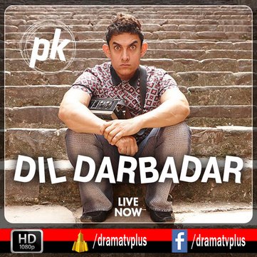 Official 'Dil Darbadar' Video Song | PK | Ankit Tiwari | Aamir Khan, Anushka Sharma | 720p
