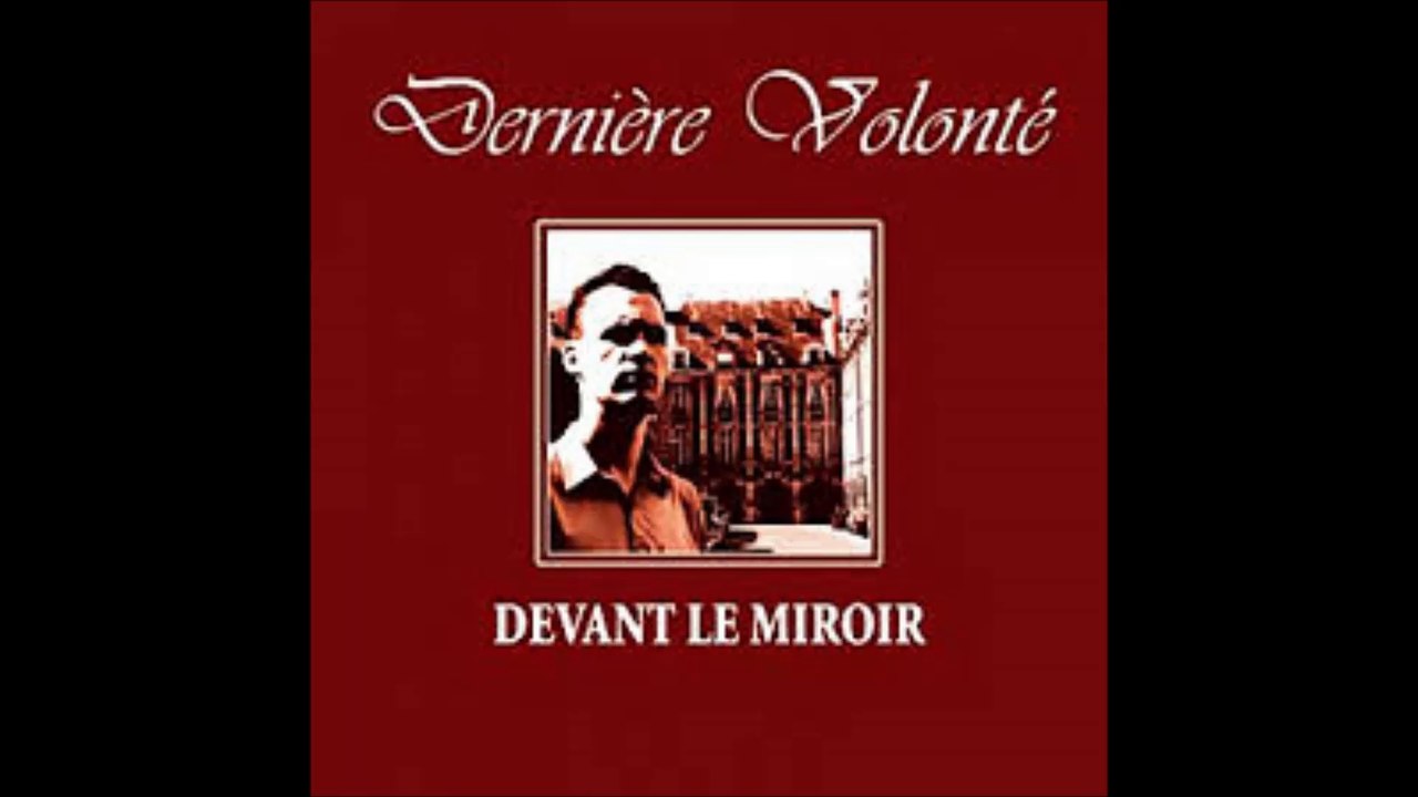 Dernière Volonté - Au travers des lauriers