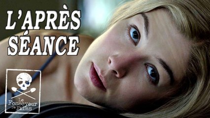 L'APRÈS-SÉANCE - Gone Girl (sans spoilers)