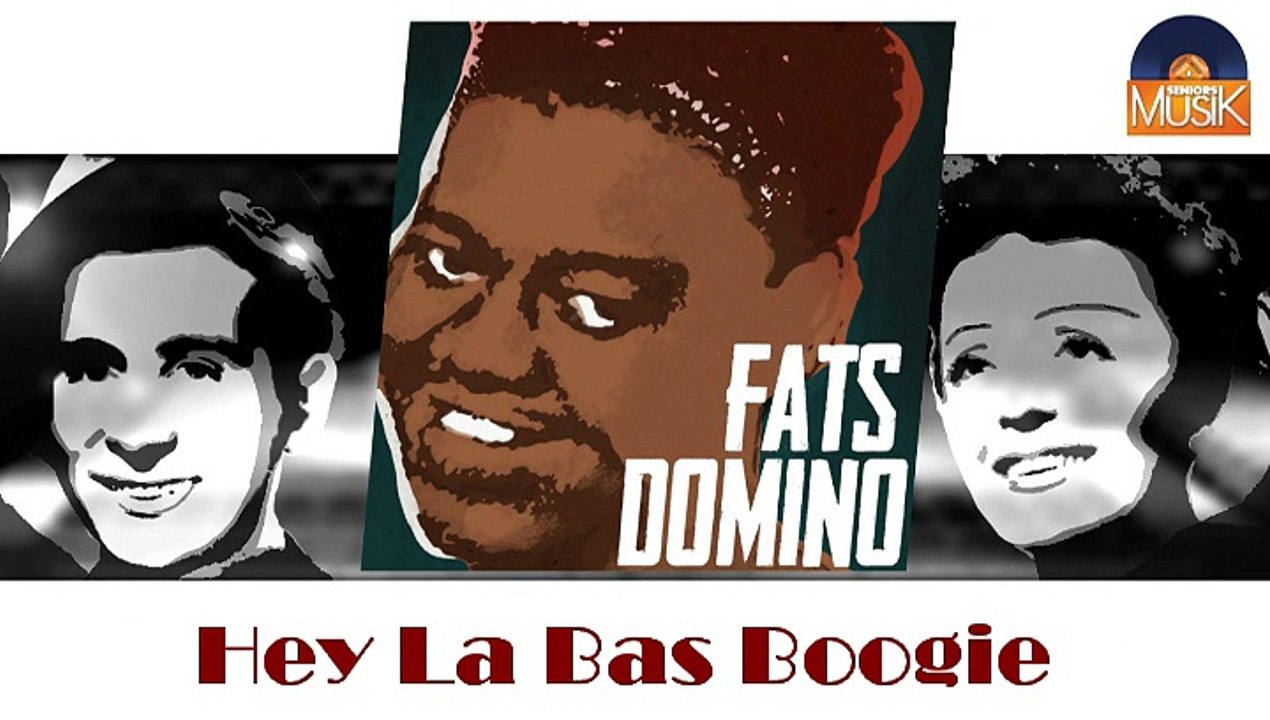 Fats Domino - Hey La Bas Boogie (HD) Officiel Seniors Musik