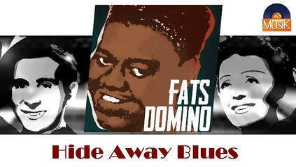 Fats Domino - Hide Away Blues (HD) Officiel Seniors Musik