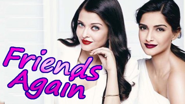 Aishwarya Rai Bachchan And Sonam Kapoor Friends Again