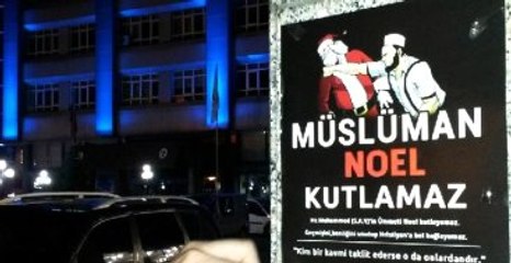 "Müslüman Noel Kutlamaz" Afişi Asan Şahsa Para Cezası