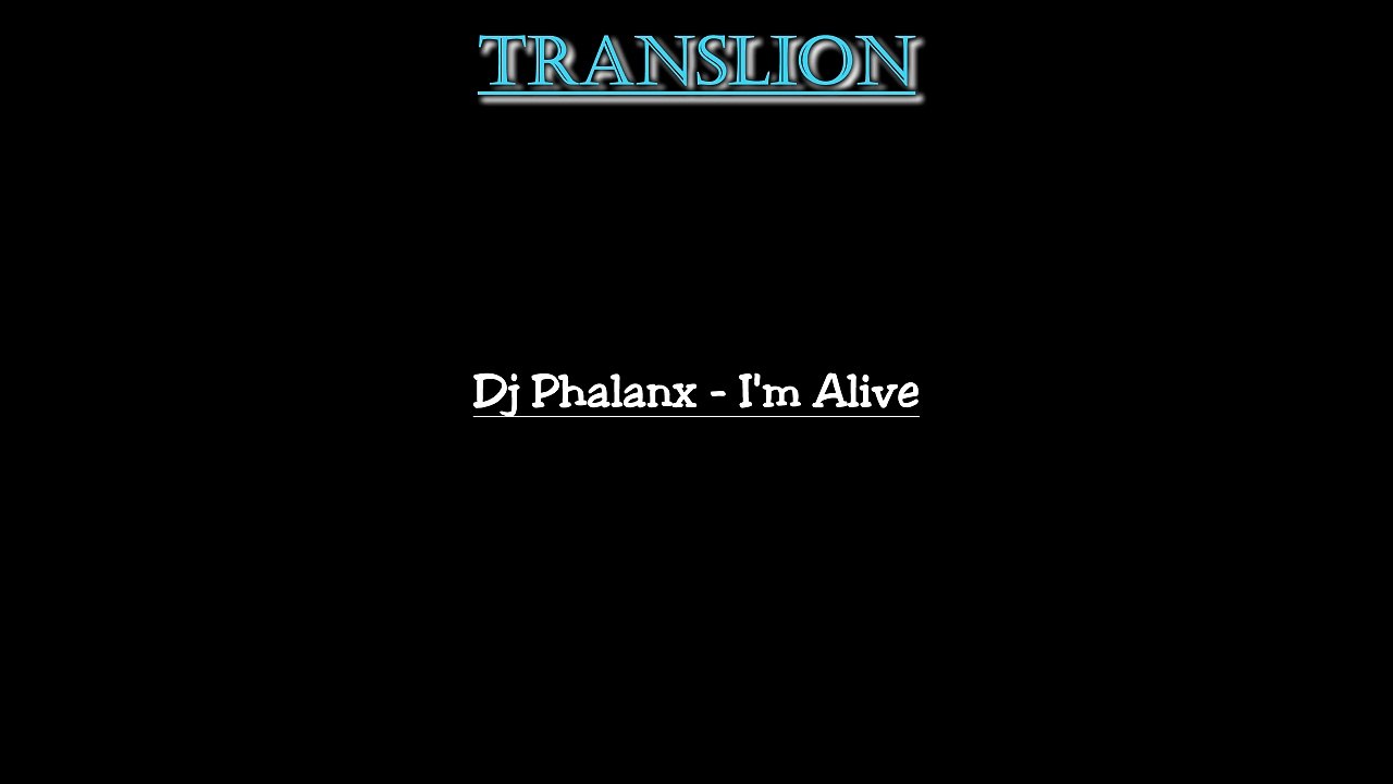 Phalanx - I'm Alive
