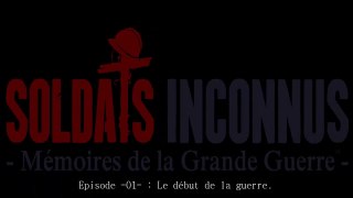 Soldats Inconnus: Mémoires de la Grande Guerre -01-  FR