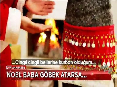 Noel Baba'dan Cingıl Cingıl bellerine kurban olduğum göbeği