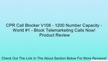 CPR Call Blocker V108 - 1200 Number Capacity - World #1 - Block Telemarketing Calls Now! Review