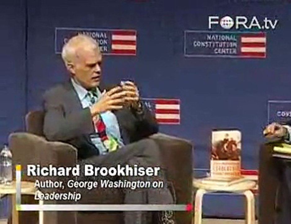 Richard Brookhiser on the Leadership of George...