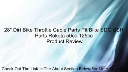 28" Dirt Bike Throttle Cable Parts Pit Bike SDG SSR Parts Roketa 50cc-125cc Review