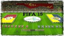 FENERBAHÇE vs GALATASARAY | FIFA 15 [PS4 / TÜRKÇE]